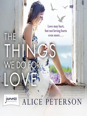 cover image of The Things We Do for Love